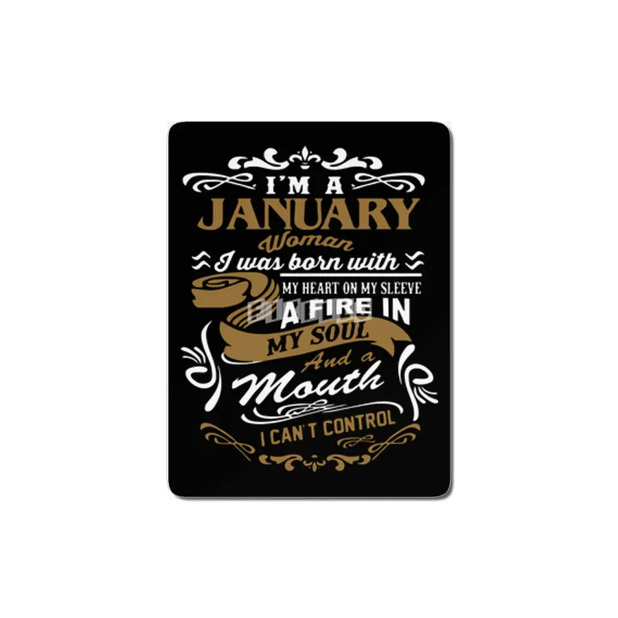 I'm a January Woman shirt MDF Tablo
