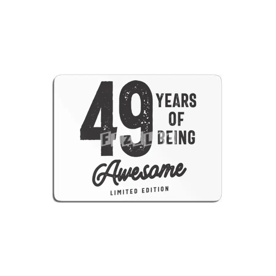 49 Years Of Being Awesome 49th Birthday MDF Tablo