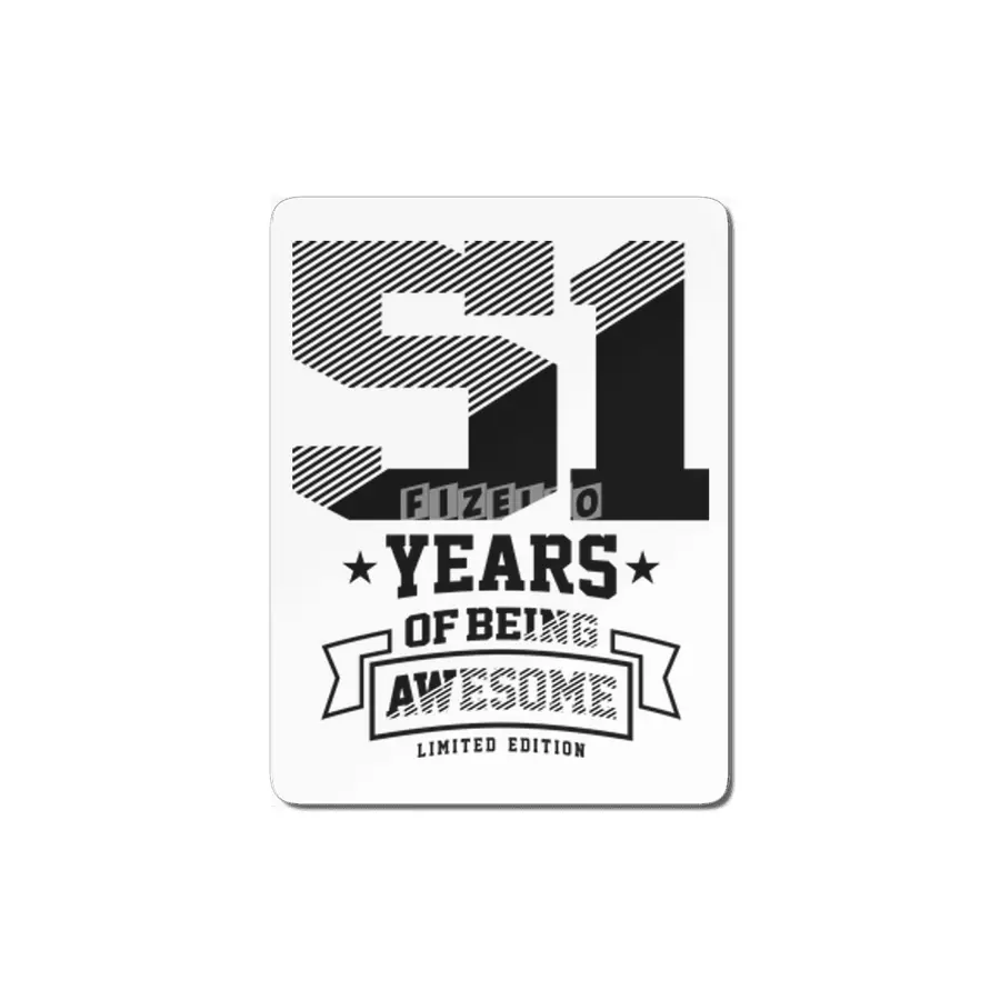 51 Years Of Being Awesome 51st Birthday MDF Tablo