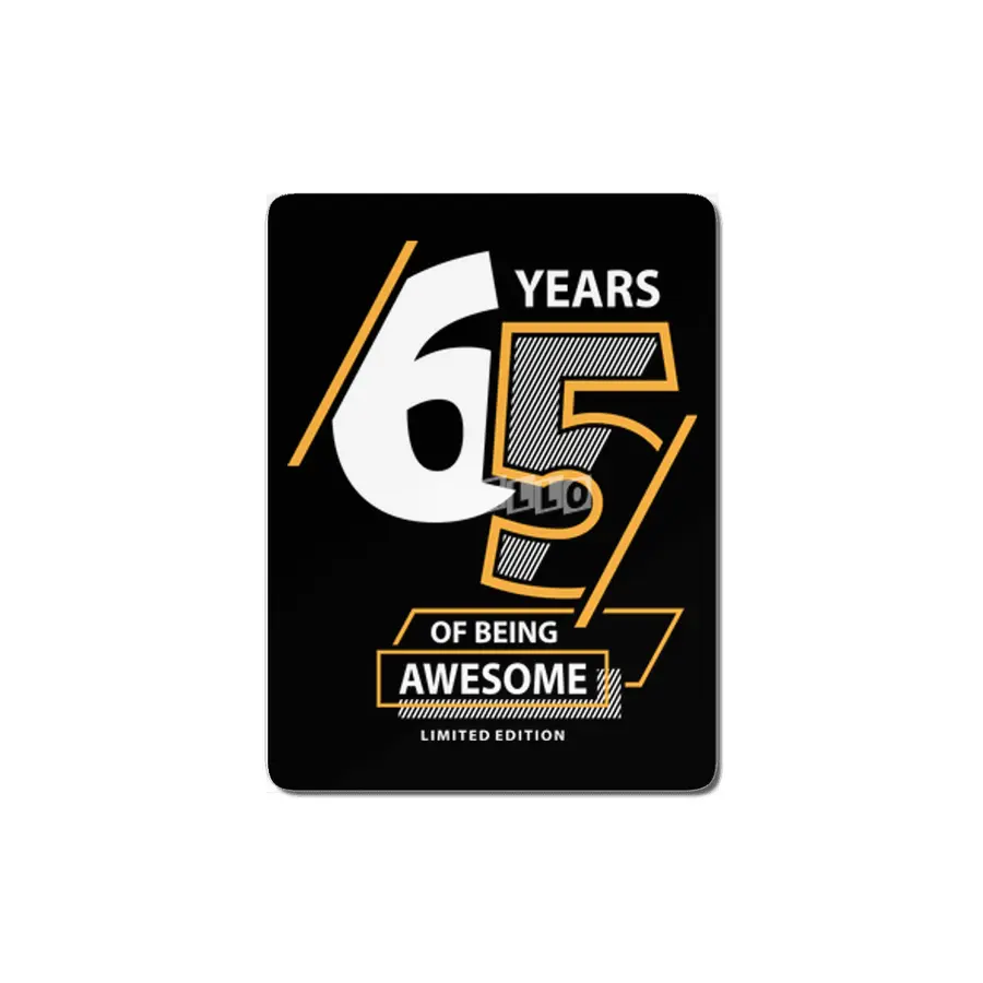65 Years Of Being Awesome - 65th Birthday MDF Tablo