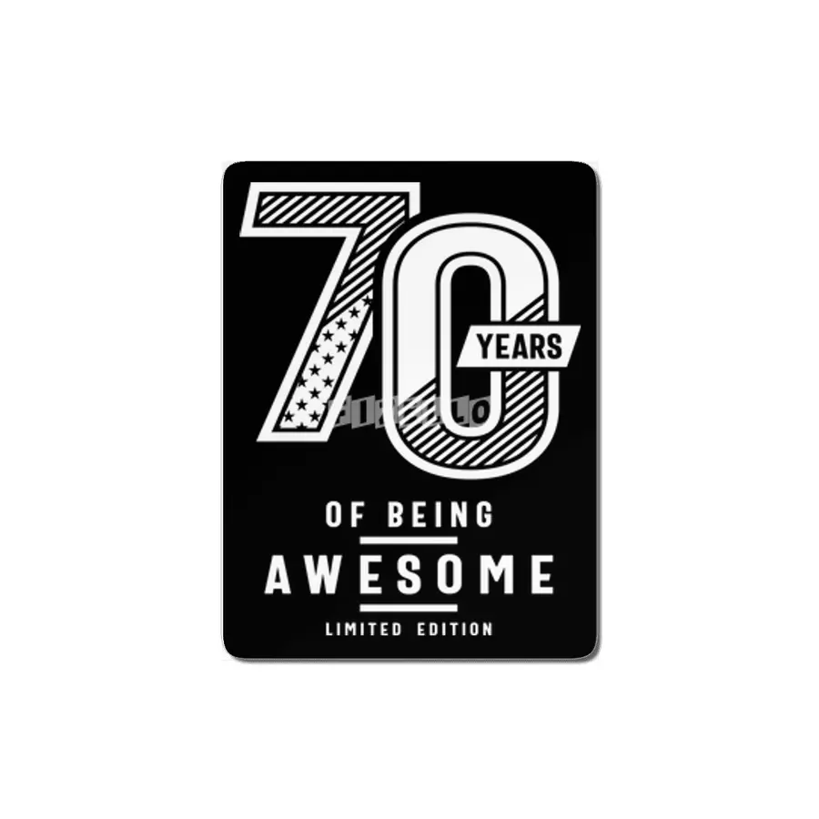70 Years Of Being Awesome - 70th Birthday MDF Tablo