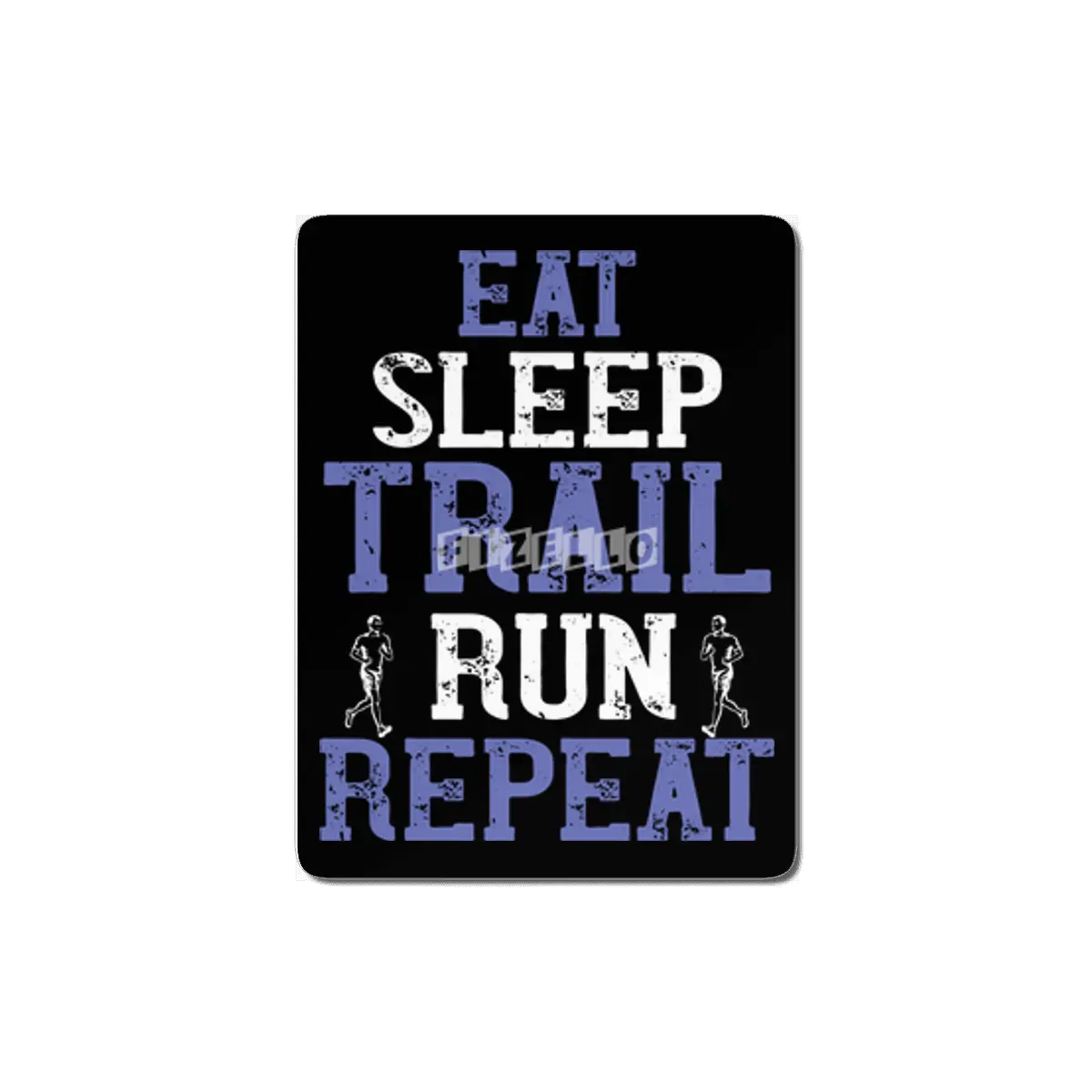 Running - Eat sleep trail run repeat MDF Tablo