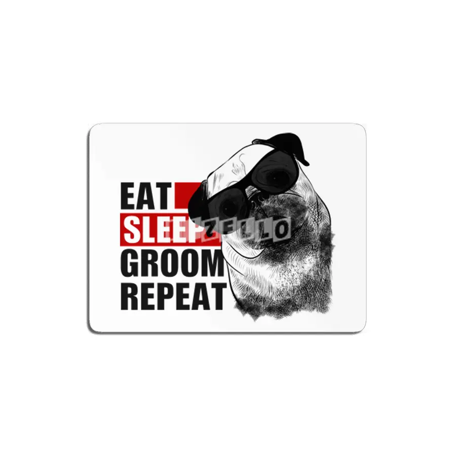 Dog Grooming Eat Sleep Groom Repeat MDF Tablo