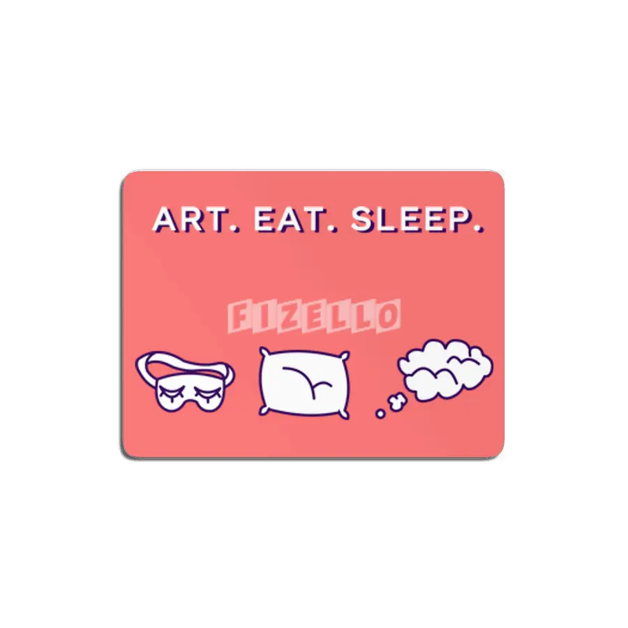 Art Eat Sleep Dreams MDF Tablo
