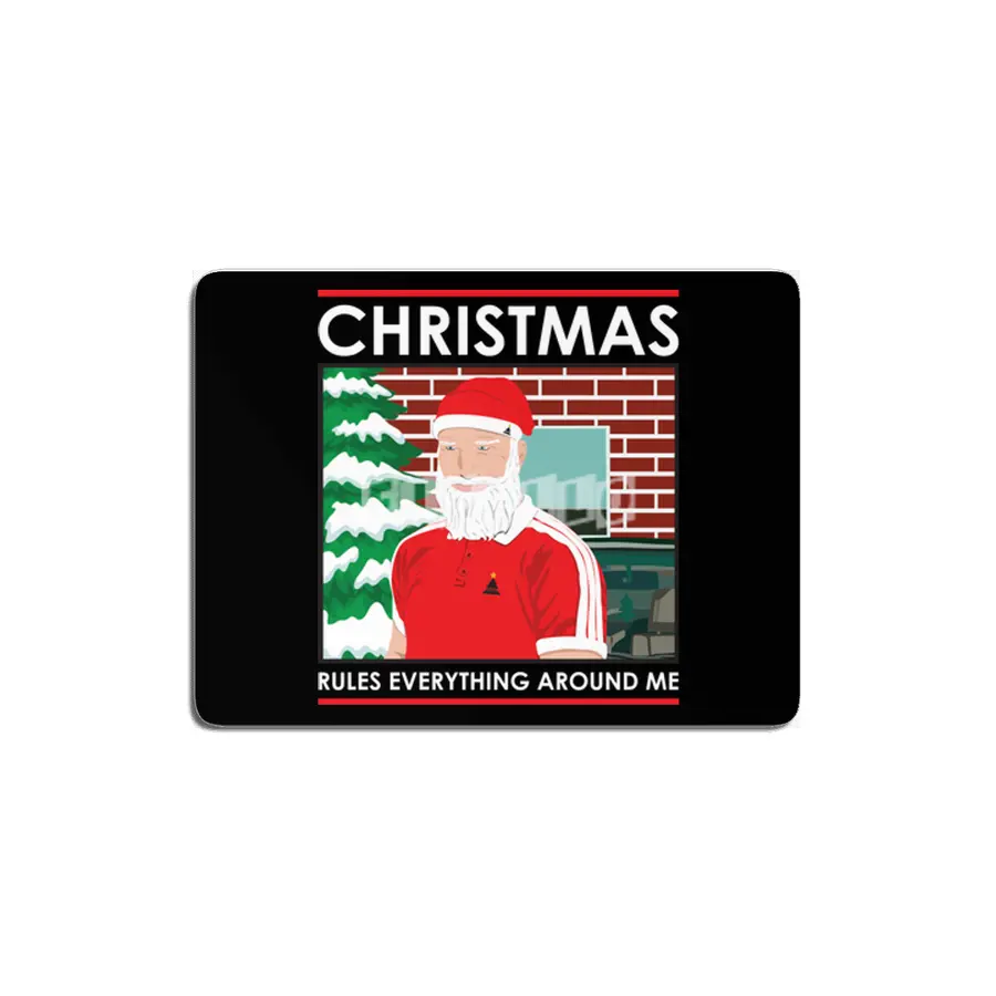 Christmas Rules Everything Around Me MDF Tablo