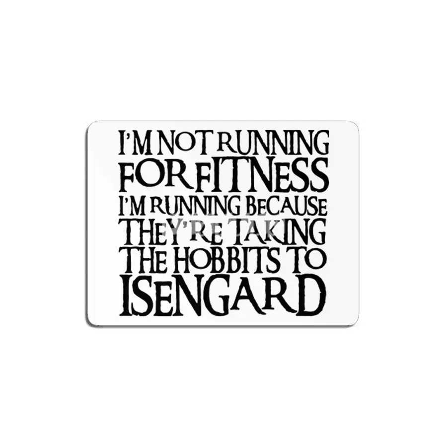 I_m Not Running for Fitness funny lord of the rings lotr nerd gift math MDF Tablo