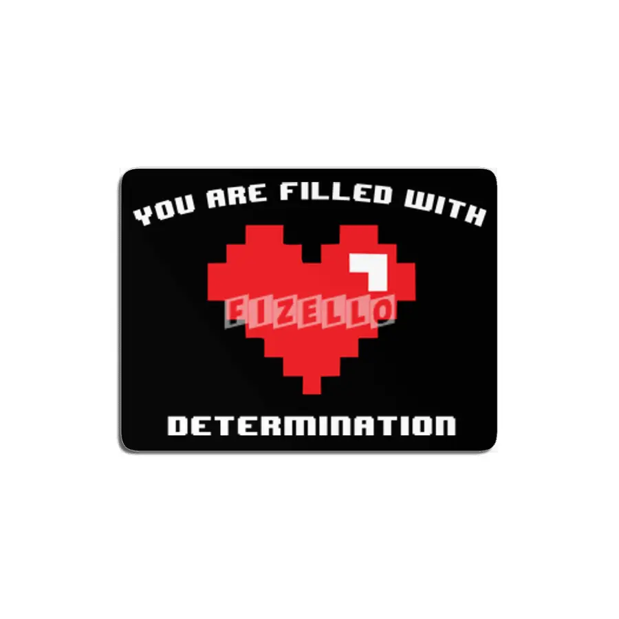 Funny Gamer You Are Filled With Determination Pixel Heart MDF Tablo