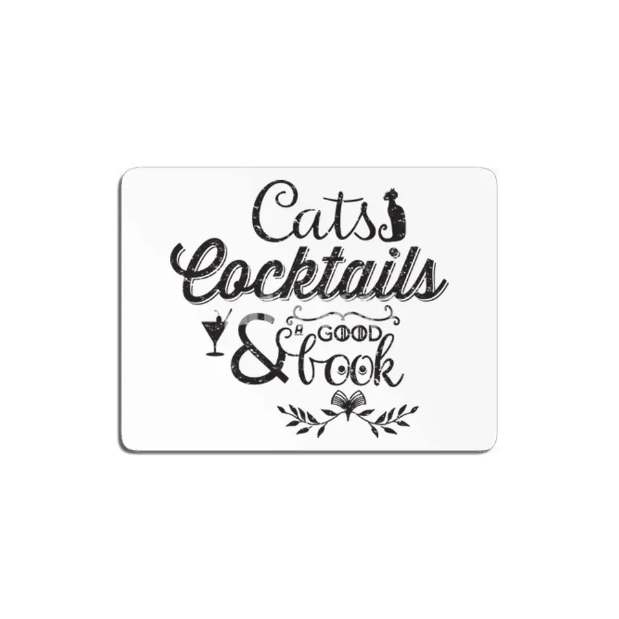 Cats Cocktails and a Good Book MDF Tablo