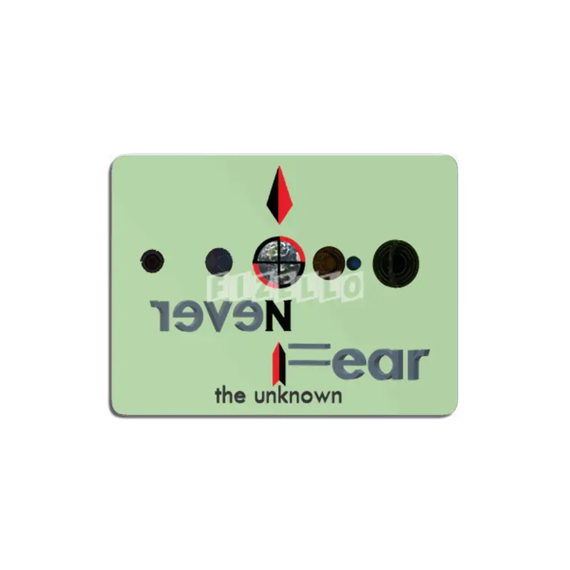 Never Fear the Unknown MDF Tablo