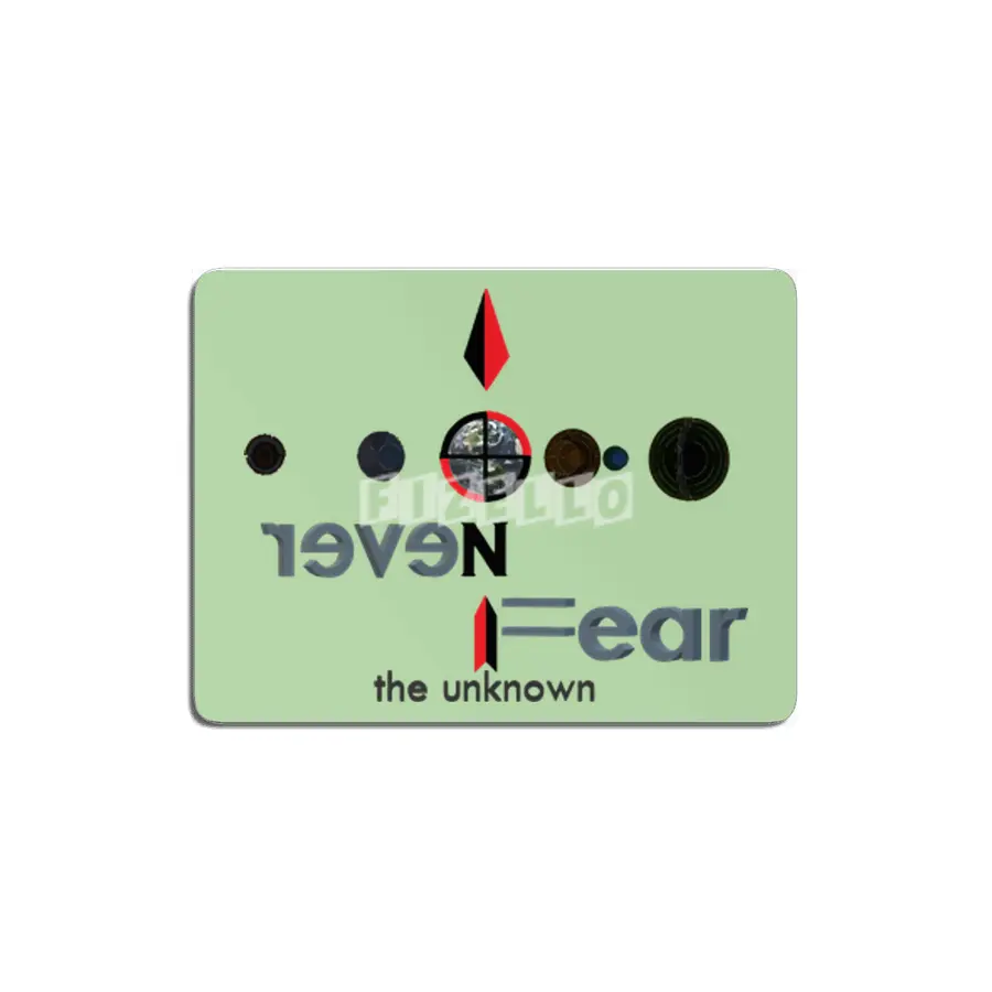 Never Fear the Unknown MDF Tablo