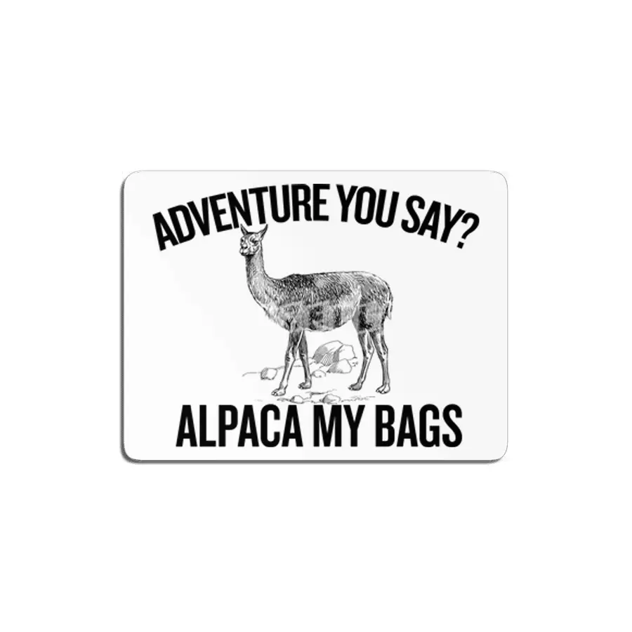 Alpaca My Bags,  Hipster , Funny Hiking MDF Tablo