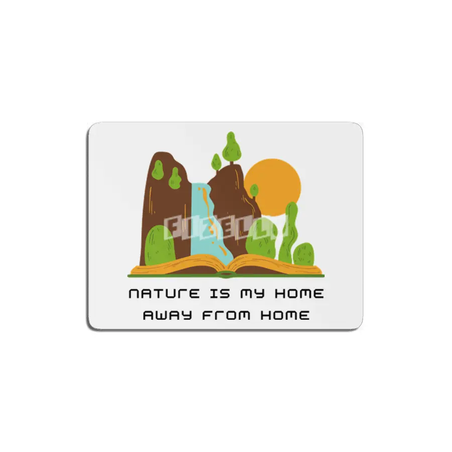 Nature is my home away from home MDF Tablo