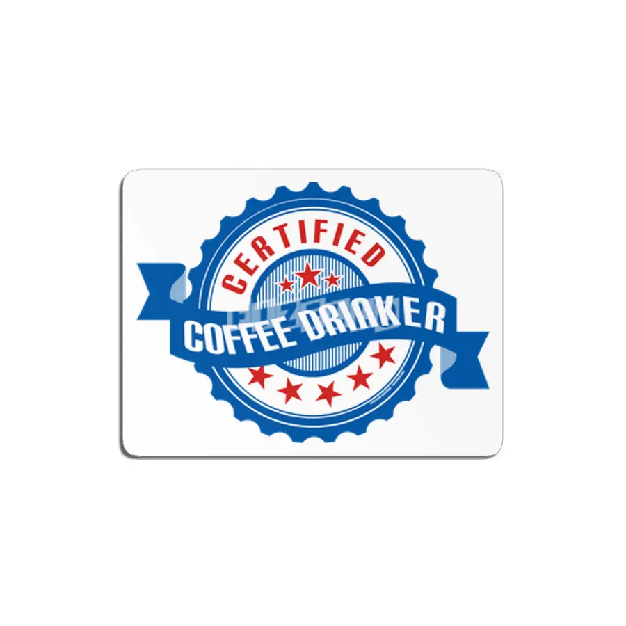 Certified Coffee Drinker MDF Tablo
