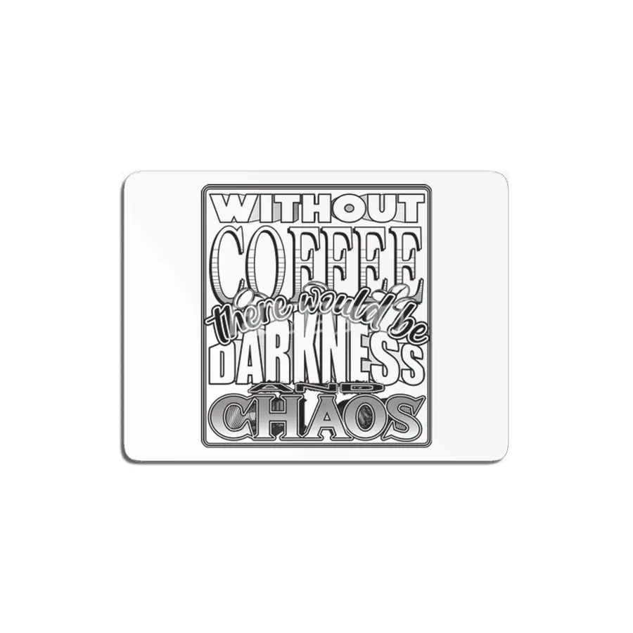 Without Coffee MDF Tablo