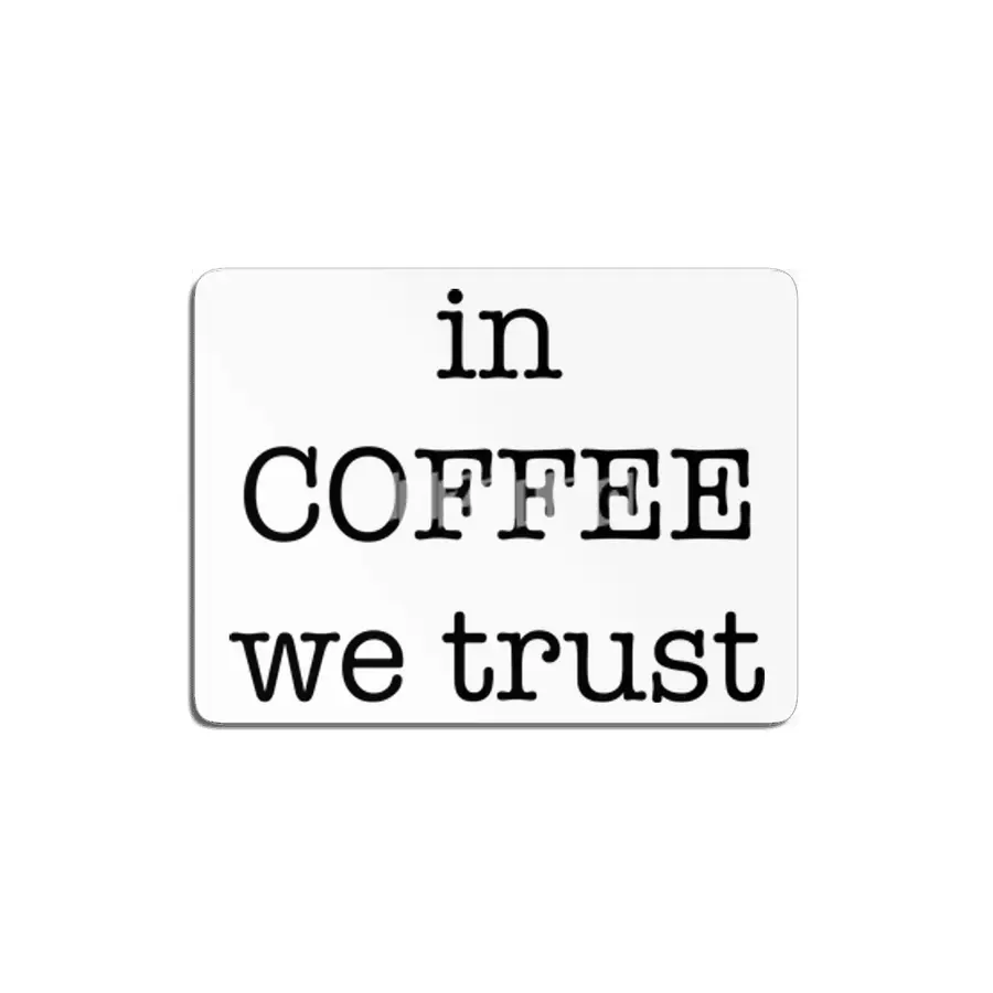 in COFFEE we trust MDF Tablo