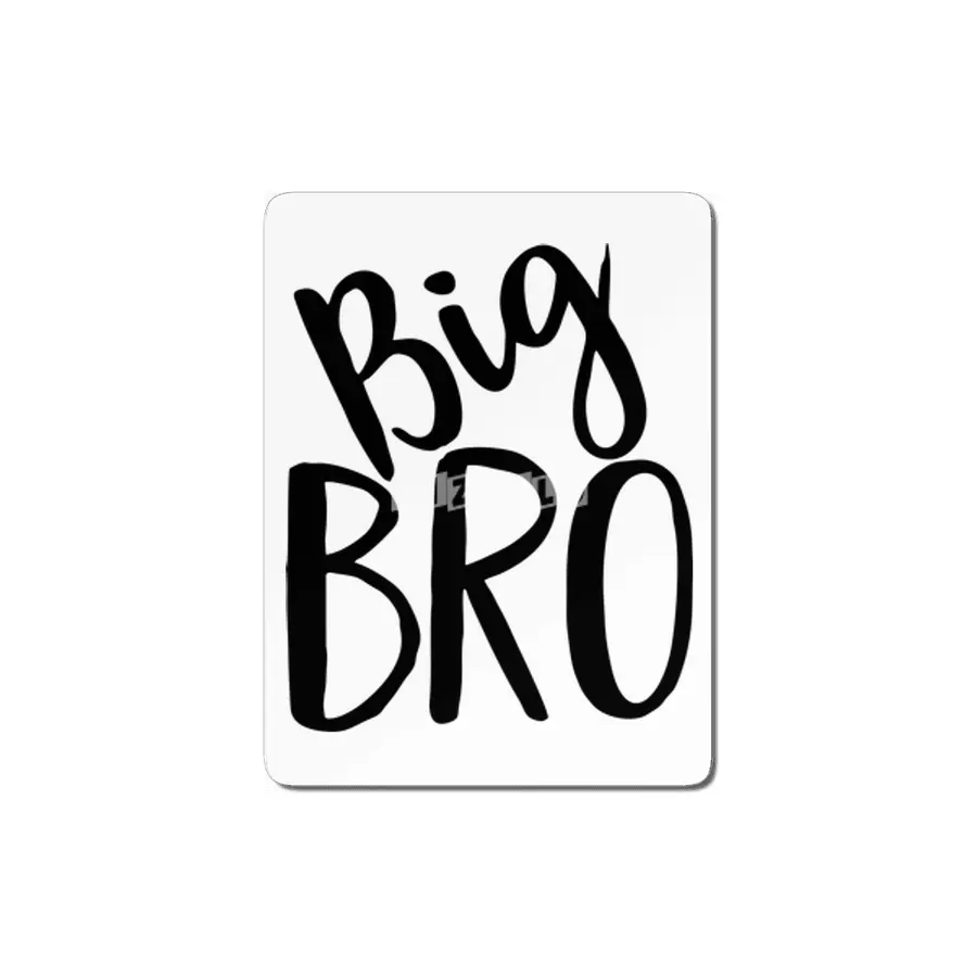Big Bro | Big Brother MDF Tablo