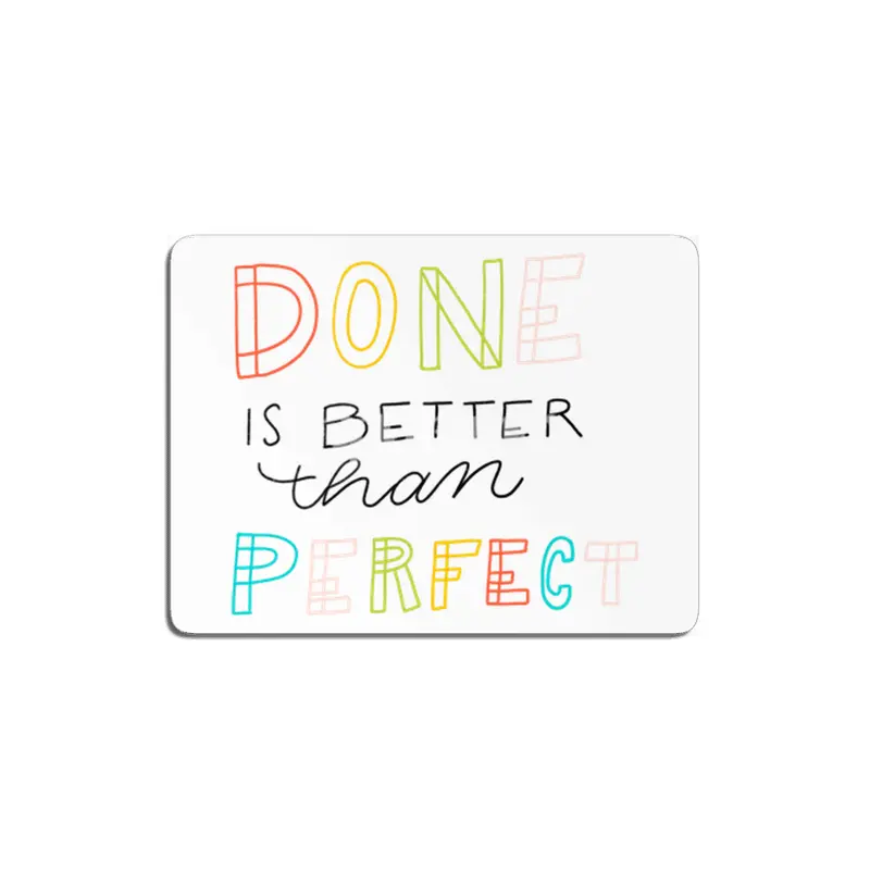 Done is better than perfect Lettering colorful MDF Tablo