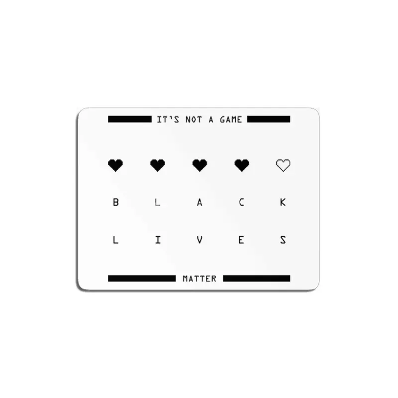 It's not a game - Black Lives Matter MDF Tablo