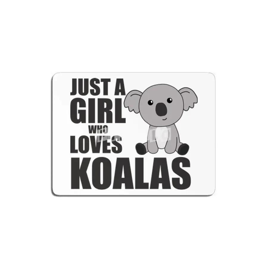 Just A Girl Who Loves Koalas Cute Koala Bear MDF Tablo