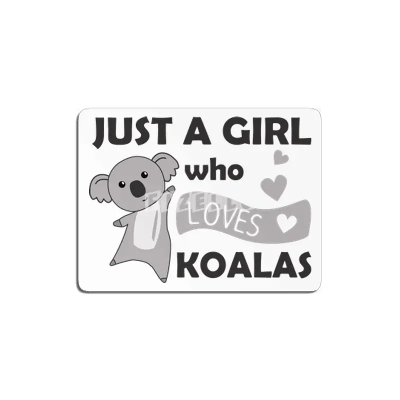 Just A Girl Who Loves Koalas Koala Bear MDF Tablo