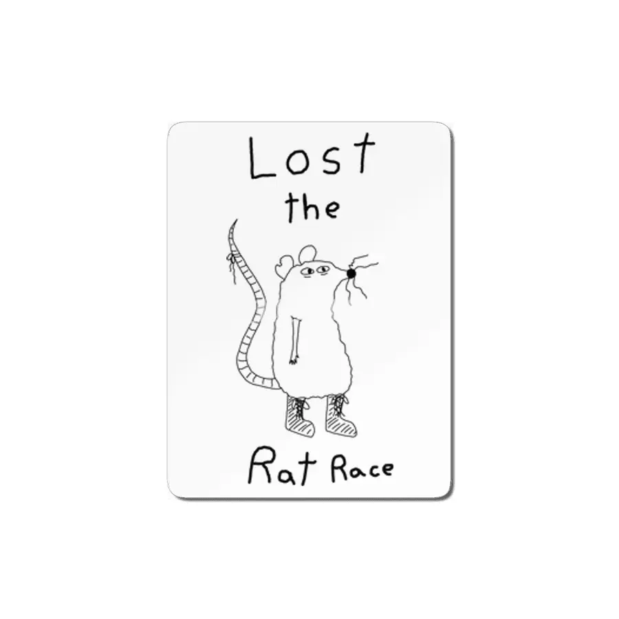 Lost the Rat Race MDF Tablo