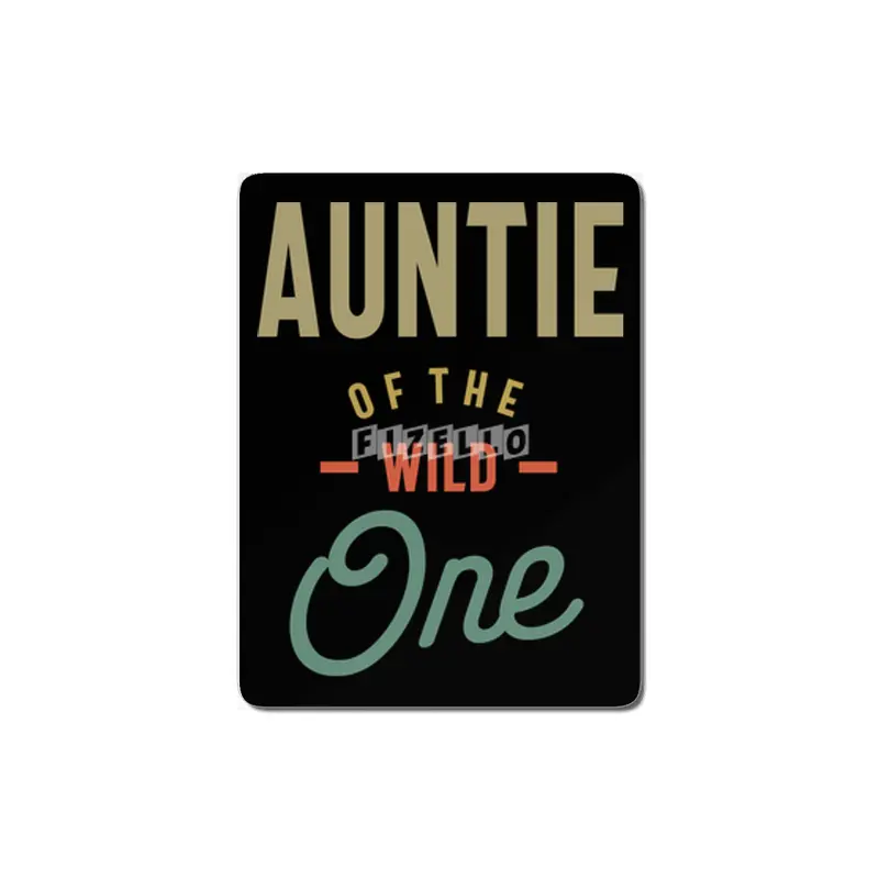 Auntie Of The Wild One - Aunt Gift MDF Tablo