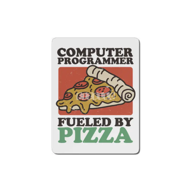 Computer Programmer Fueled By Pizza MDF Tablo