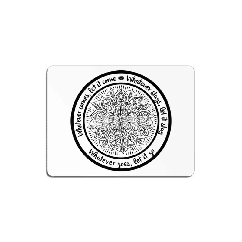 WHATEVER COMES LET IT COME Mandala Lotus Yoga Inspired Art MDF Tablo