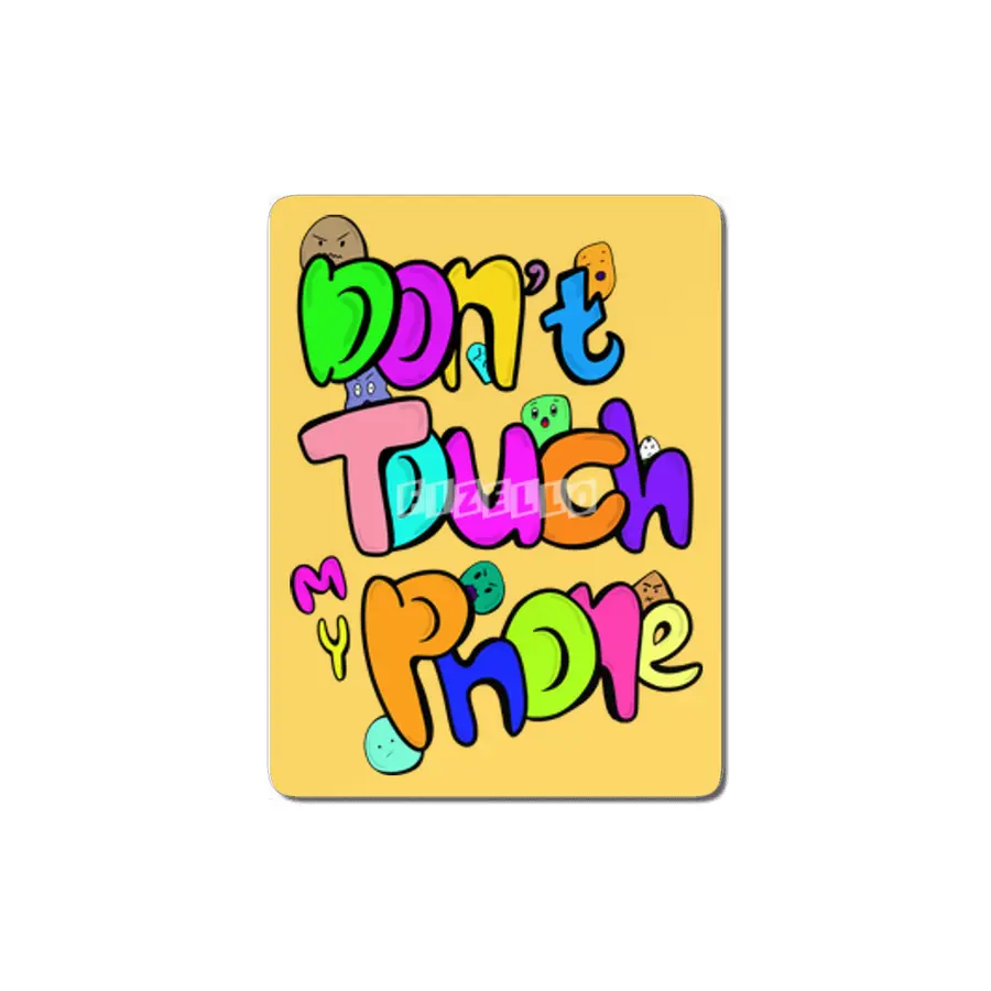 Don't Touch My Phone Colourful Doodle Art MDF Tablo