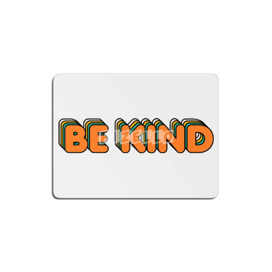 vintage retro be kind motivational and inspirational quote cute  design in white colorful artwork gi MDF Tablo