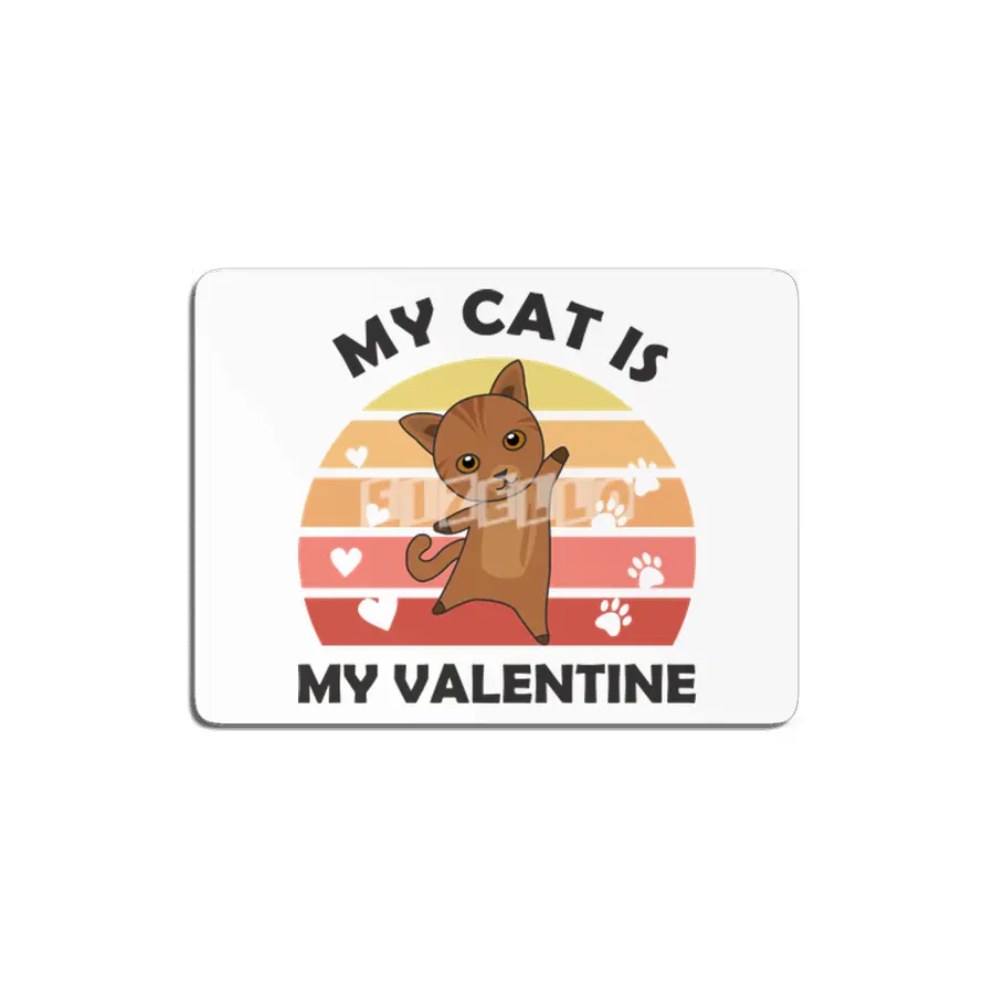My Cat Is My Valentine Cats Heart Love Vintage MDF Tablo