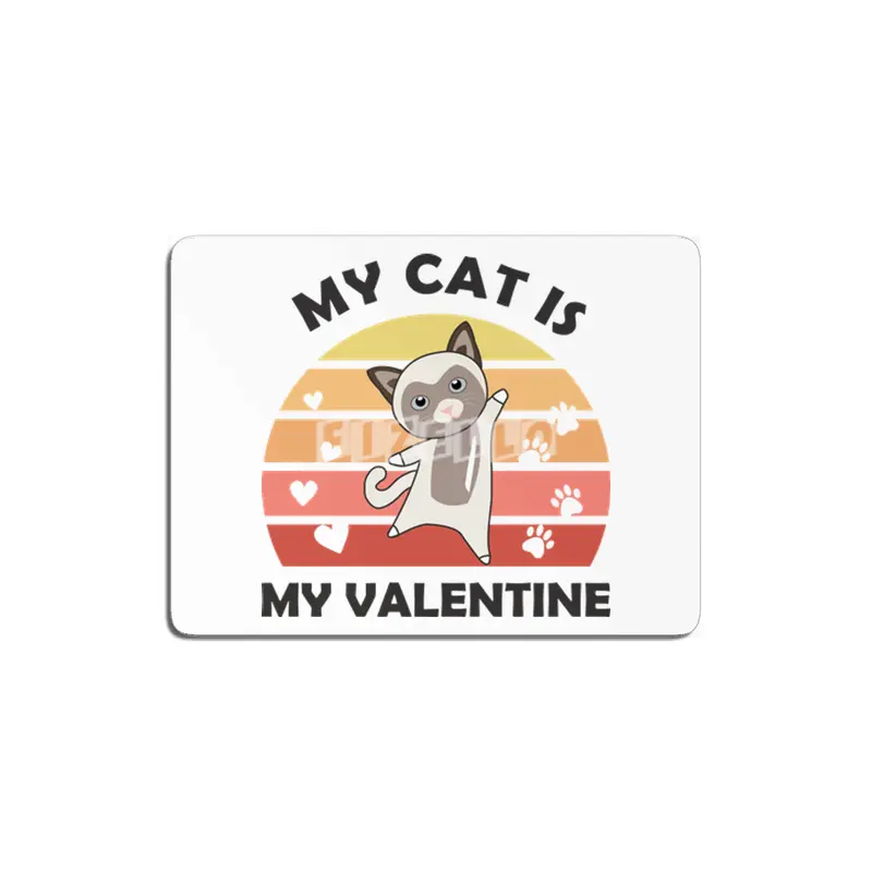 My Cat Is My Valentine Cats Siamese Cat Vintage MDF Tablo