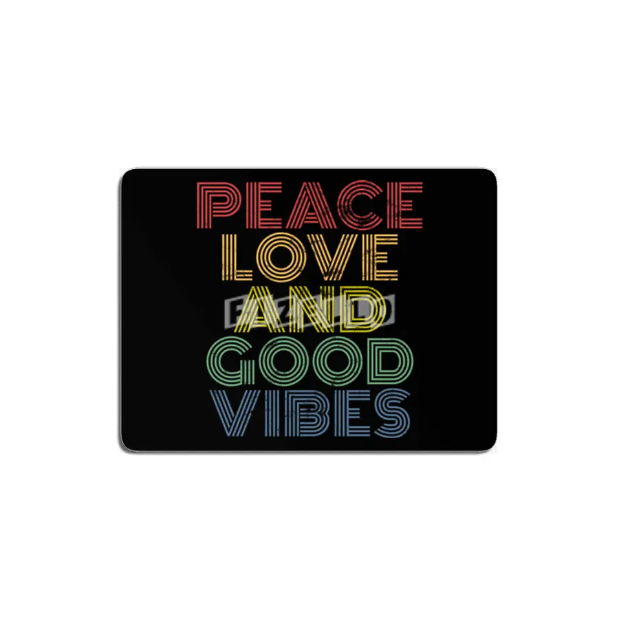 Peace Love And Good Vibes distressed MDF Tablo