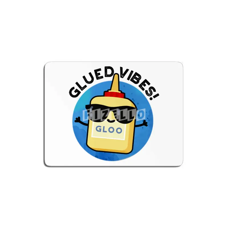 Glued Vibes Cute Good Vibes Glue Pun MDF Tablo