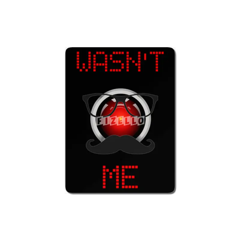 Wasn't Me. Android computer on the loose. MDF Tablo