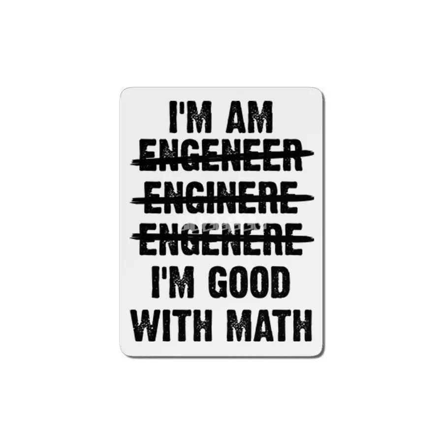 Engineer. I'm Good With Math MDF Tablo