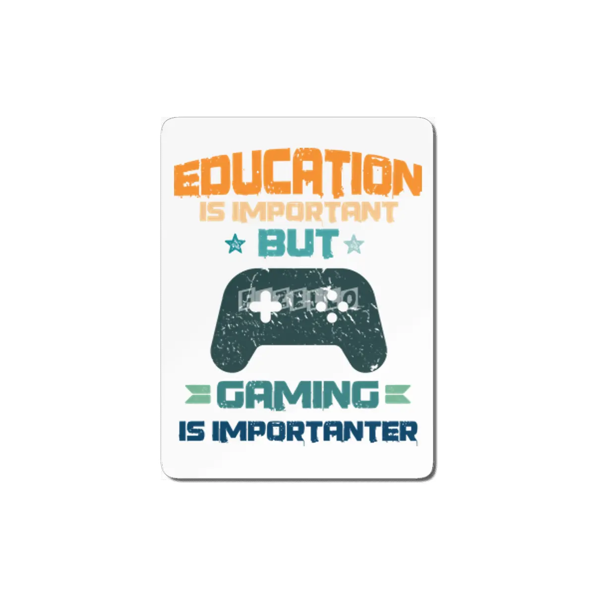 Education Is Important But Gaming MDF Tablo