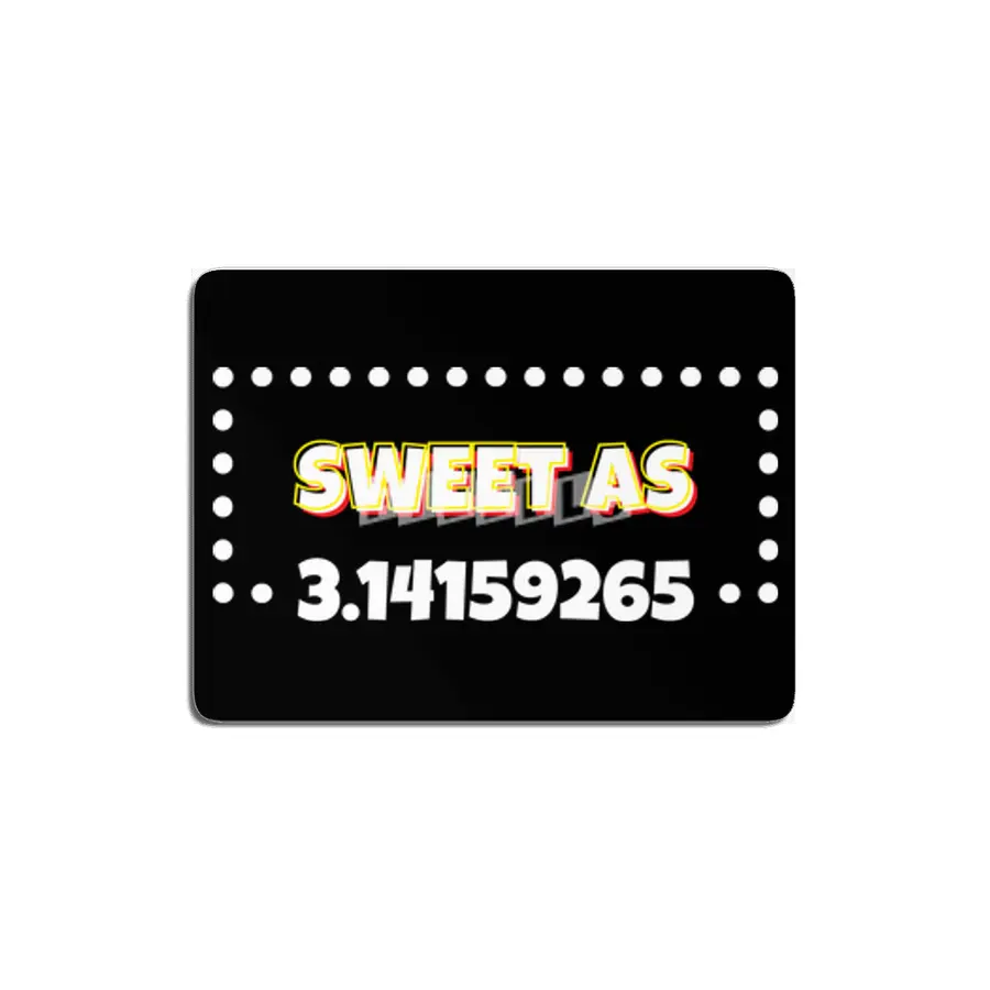 Sweet As Pi Funny Pi Day Math Geek Teacher MDF Tablo