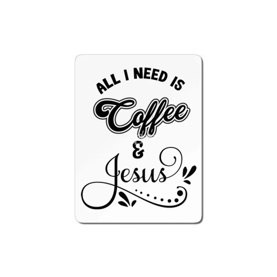 All I Need Is Jesus And Coffee Christian MDF Tablo