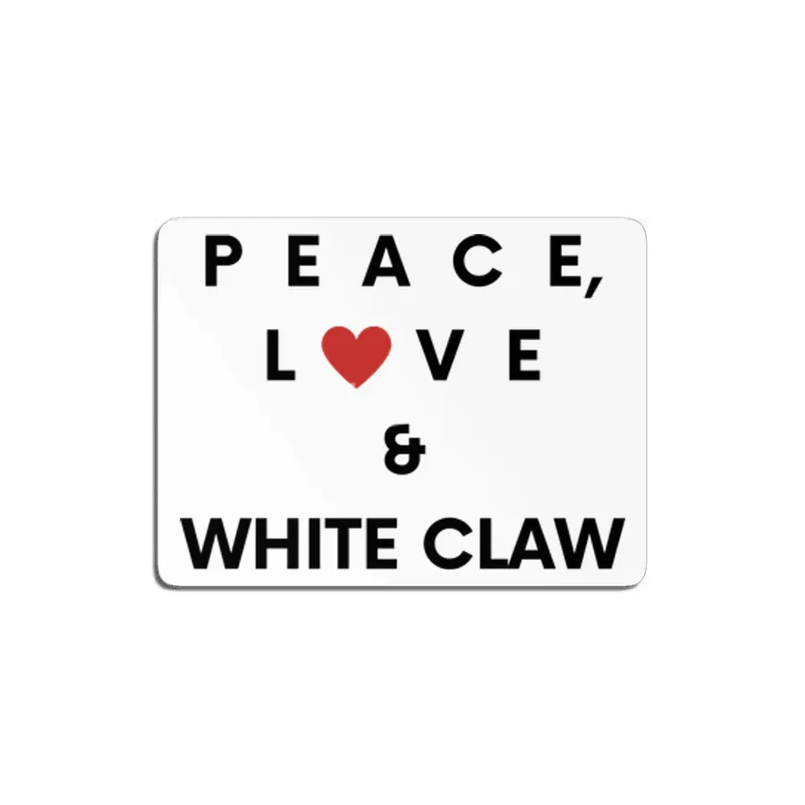 All I need- White Claw MDF Tablo