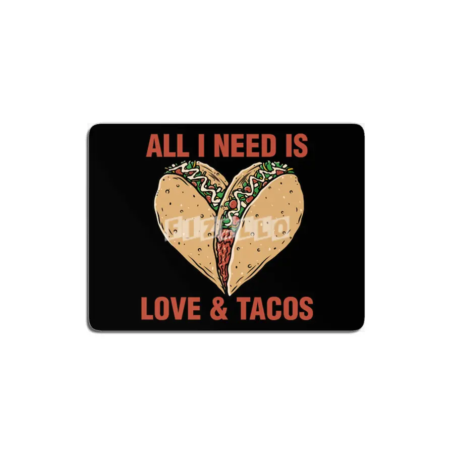 ALL I NEED IS LOVE AND TACOS MDF Tablo