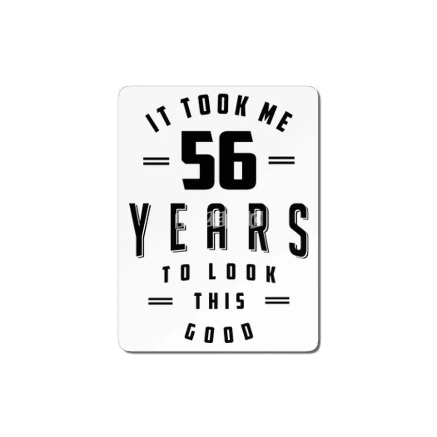 56 Year Old 56th Birthday Funny Gift MDF Tablo