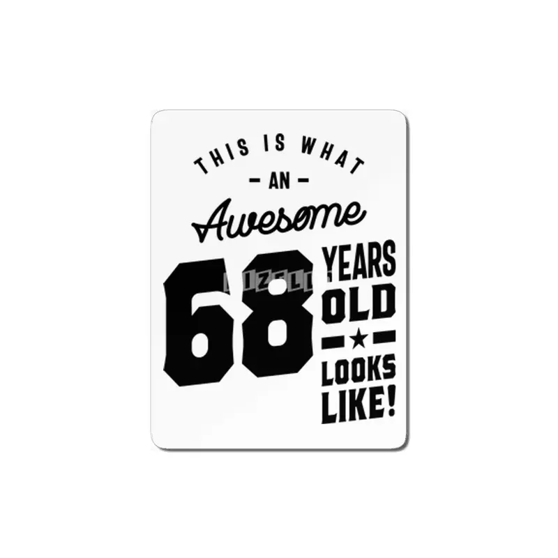68 Year Old Gift | 68th Birthday Gift Ideas - Mens and Womens MDF Tablo
