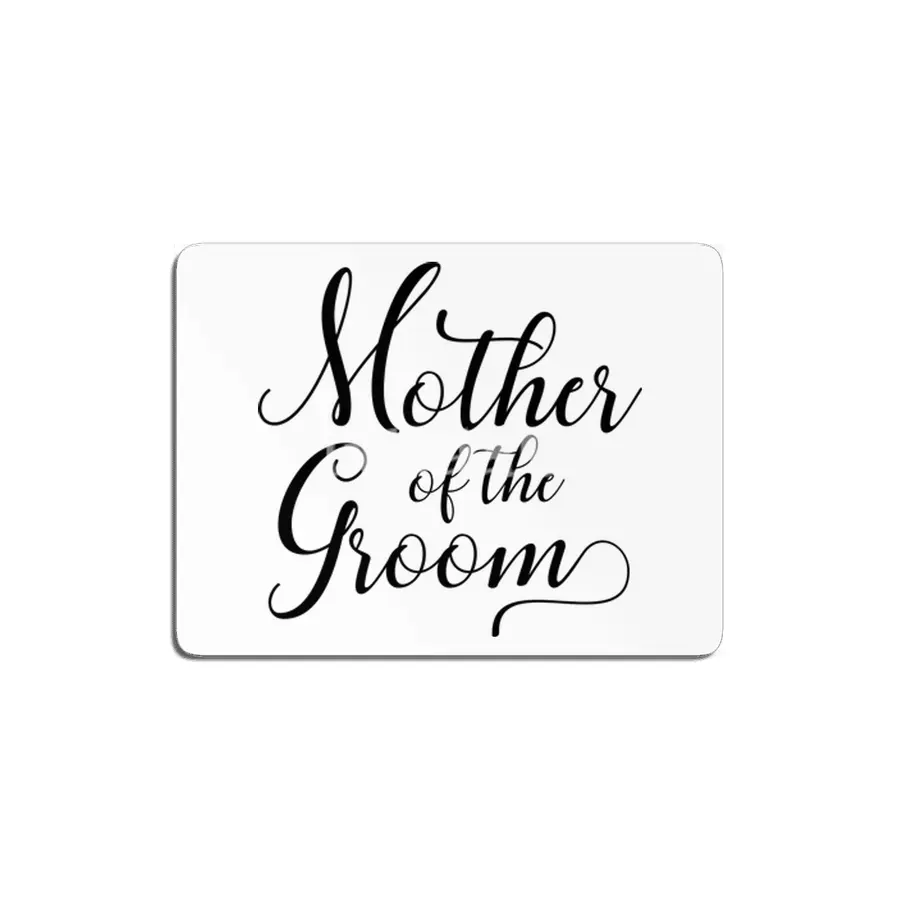 Mother of the groom MDF Tablo