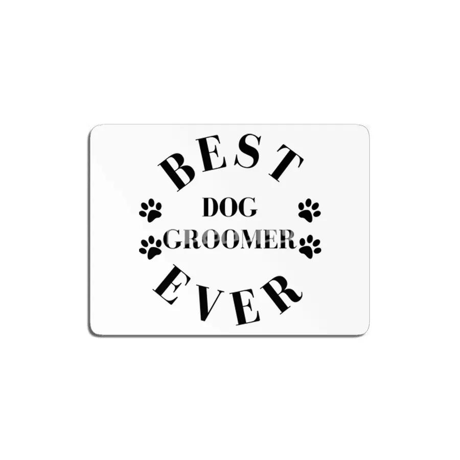Best Dog Groomer Ever. Dog Groomer Gift. MDF Tablo