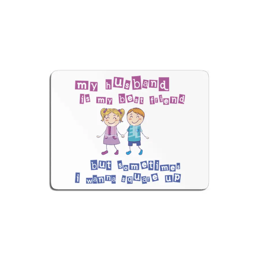 My Husband Is My Best Friend MDF Tablo