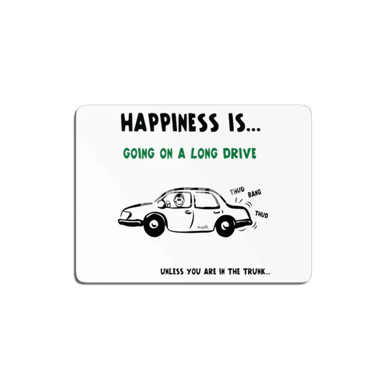 Happiness is going on a long drive... MDF Tablo