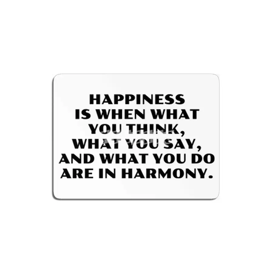Happiness is when what you think -  Gandhi MDF Tablo