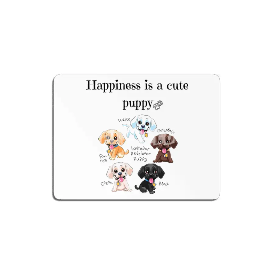 Happiness is a cute puppy MDF Tablo
