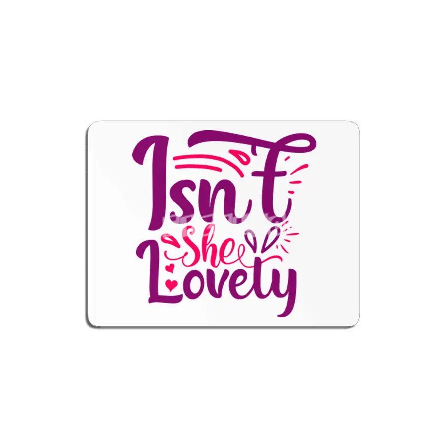 Isn't She Lovely MDF Tablo